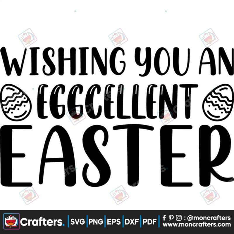 wishing-you-an-eggcellent-easter-svg-easter-svg-happy-easter-svg-eggcellent-svg