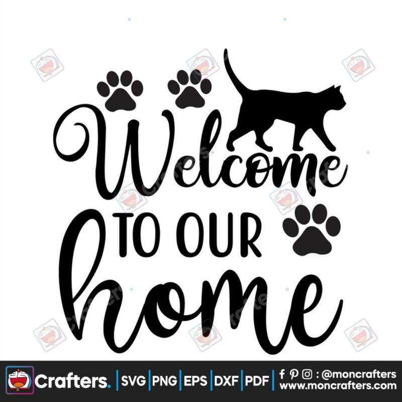 welcome-to-our-home-svg-trending-svg-cat-svg-home-cat-svg