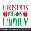 christmas-means-family-svg-christmas-svg-christmas-family-svg