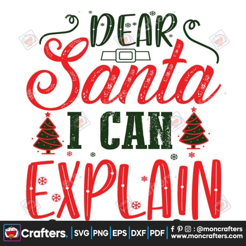 dear-santa-i-can-explain-christmas-svg-christmas-svg-dear-santa-svg