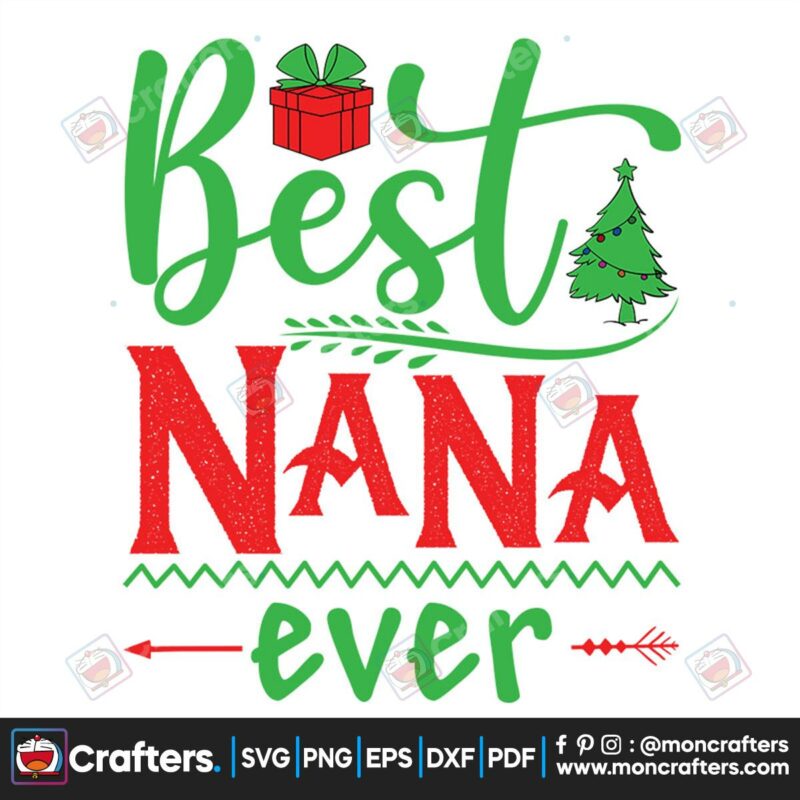 best-nana-ever-svg-christmas-svg-best-nana-svg-christmas-gift-svg