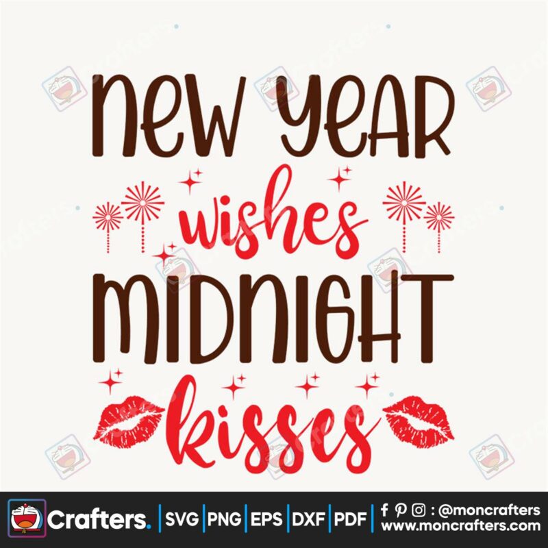 new-year-wishes-midnight-kisses-svg-new-year-svg
