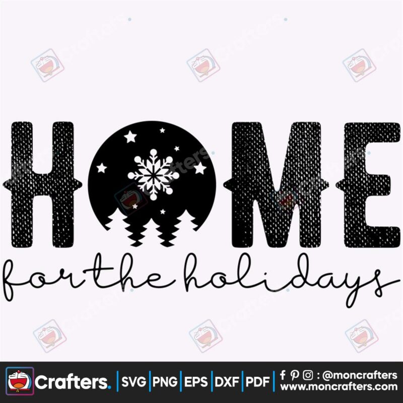 home-for-the-holidays-svg-christmas-svg-home-svg-christmas-ball-svg-snow-svg