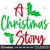 a-christmas-story-svg-christmas-svg-holly-svg-christmas-story-svg