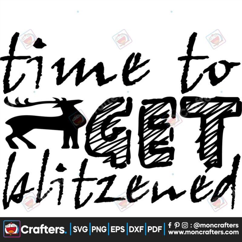 time-to-get-blitzened-svg-christmas-svg-christmas-time-svg-blitzened-svg