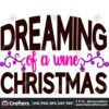dreaming-of-a-wine-christmas-svg-christmas-svg-dreaming-christmas-svg