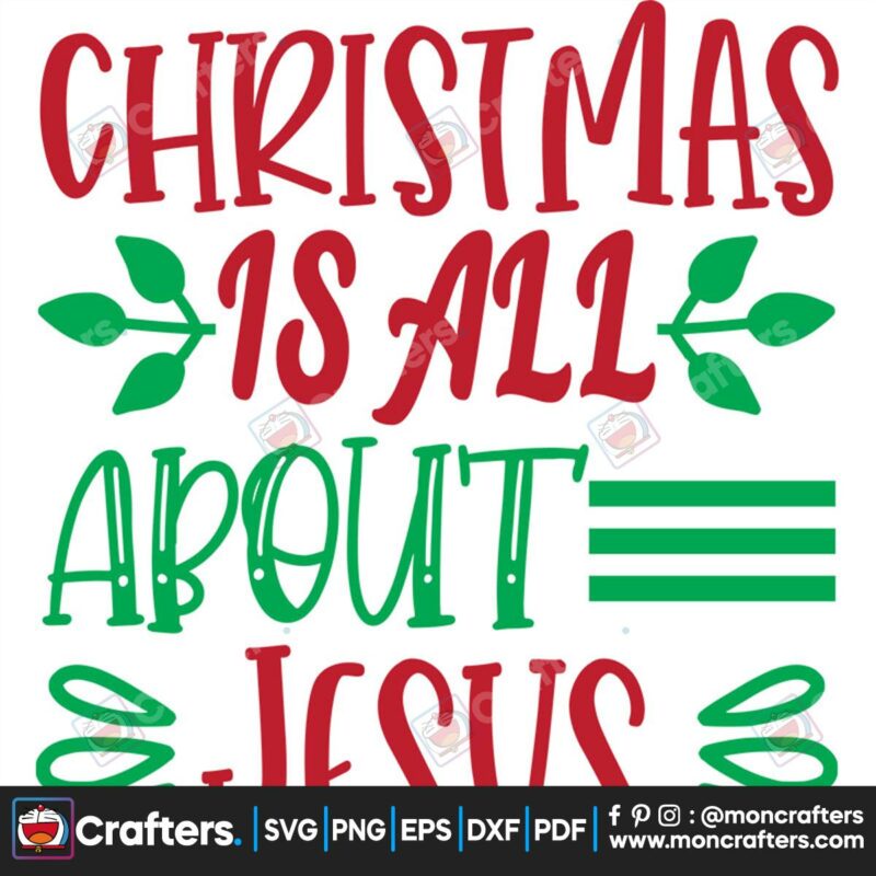 christmas-is-all-about-jesus-mistletoe-svg-christmas-svg-all-about-jesus-svg