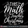 this-math-teacher-loves-christmas-svg-christmas-svg-math-teacher-svg