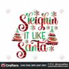 sleighin-it-like-santa-svg-christmas-svg-santa-claus-svg-reindeer-svg