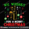 we-whisky-you-a-merry-christmas-svg-christmas-svg-merry-christmas-svg