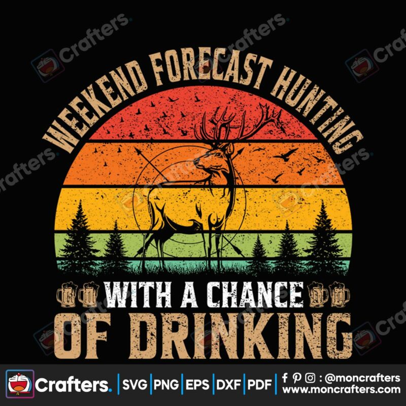 weekend-forecast-hunting-with-a-chance-of-drinking-svg-christmas-svg