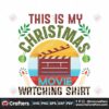 this-is-my-christmas-movie-watching-shirt-svg-christmas-svg