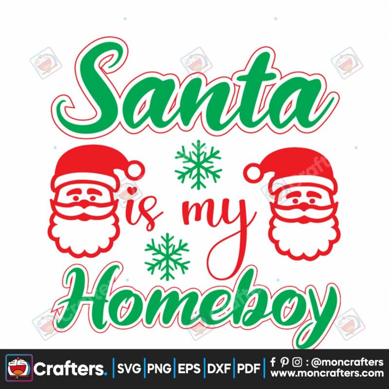 santa-is-my-homeboy-svg-christmas-svg-santa-claus-svg-homeboy-svg