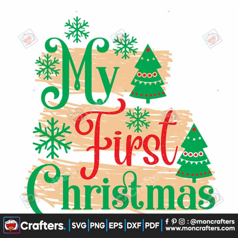 my-first-christmas-pine-tree-and-snow-svg-christmas-svg-first-christmas-svg