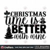 christmas-time-is-better-with-wine-svg-christmas-svg-christmas-time-svg