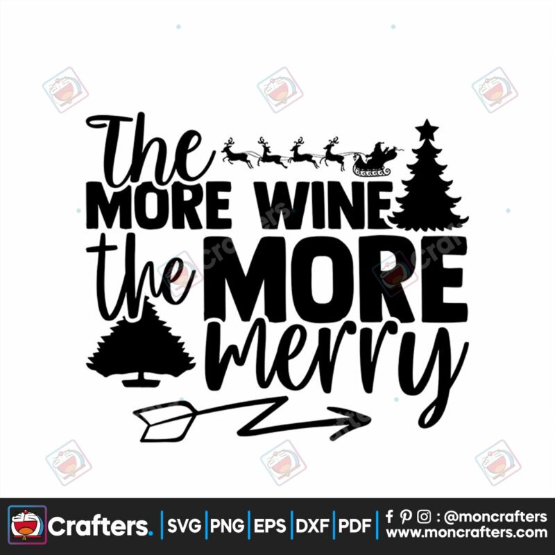 the-more-wine-the-more-merry-svg-christmas-svg-the-more-wine-svg