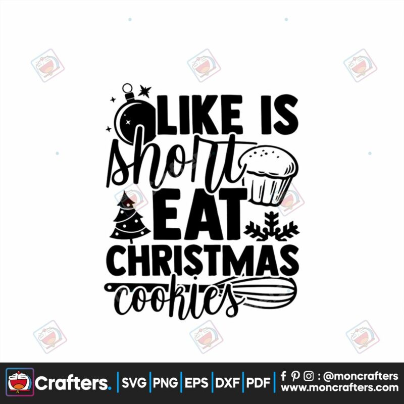 like-is-short-eat-christmas-cookies-svg-christmas-svg-christmas-cookies-svg