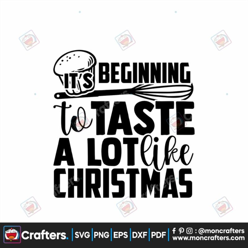 beginning-to-taste-a-lot-like-christmas-svg-christmas-svg-christmas-cookies-svg