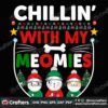 chillin-with-my-meomies-svg-christmas-svg-meowy-christmas-svg