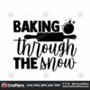baking-through-the-snow-svg-christmas-svg-christmas-baking-svg