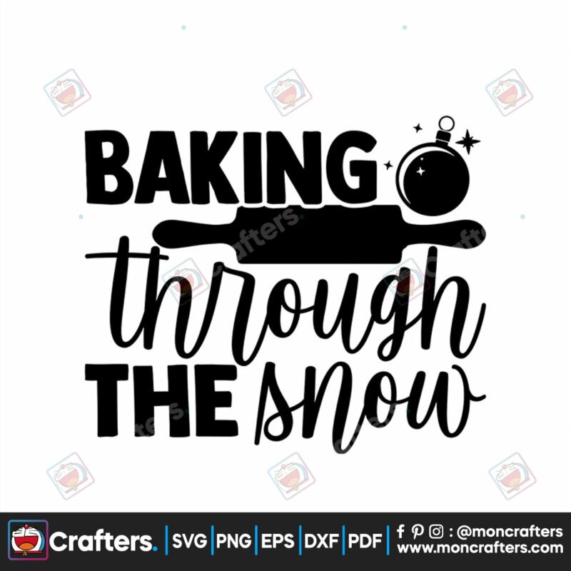 baking-through-the-snow-svg-christmas-svg-christmas-baking-svg