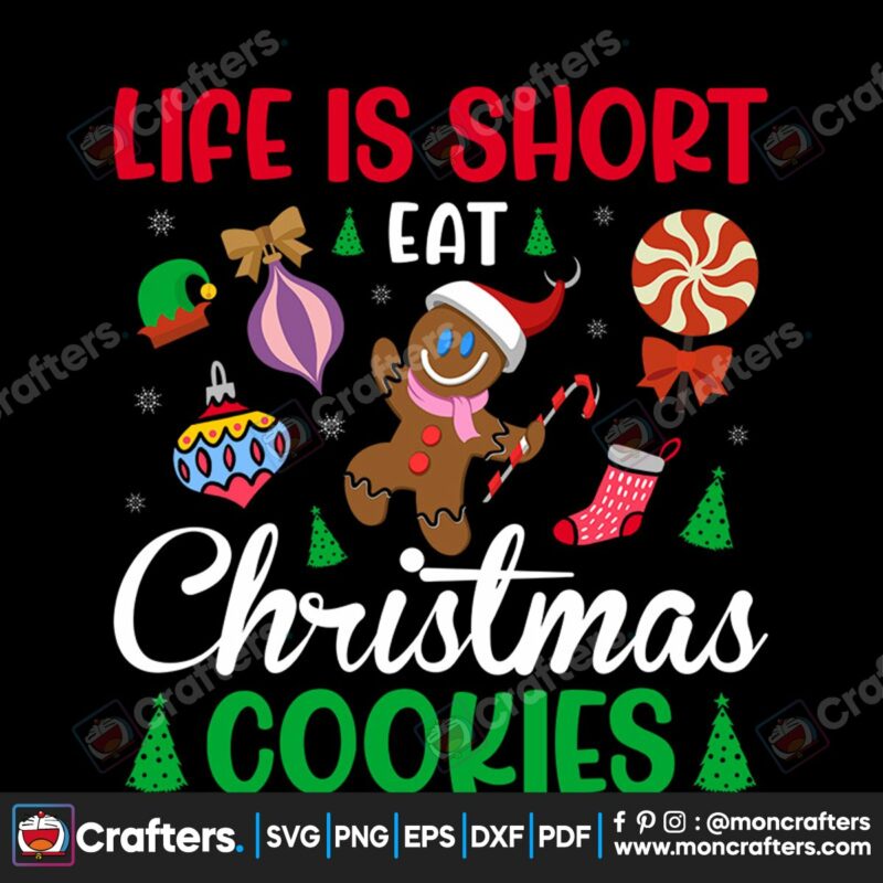 life-is-short-eat-christmas-cookies-svg-christmas-svg-christmas-cookies-svg