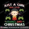 just-a-girl-who-love-games-and-christmas-svg-christmas-svg