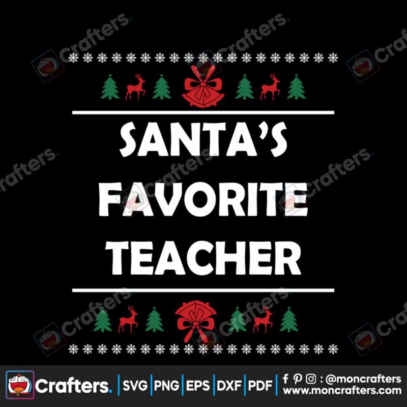 santas-favorite-teacher-christmas-svg-christmas-svg-santas-favorite-svg