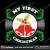 my-first-christmas-svg-christmas-svg-christmas-bells-svg-christmas-holly-svg