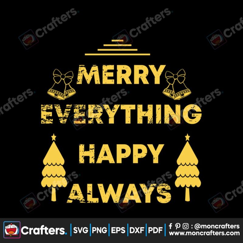 merry-everything-happy-always-svg-christmas-svg-merry-everything-svg