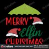 merry-elfin-christmas-svg-christmas-svg-christmas-elf-svg-merry-christmas-svg