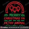 merry-christmas-ya-filthy-animal-svg-christmas-svg-christmas-ya-svg