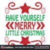 have-yourself-merry-little-christmas-star-svg-christmas-svg
