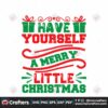 have-yourself-a-mery-little-christmas-svg-christmas-svg-little-christmas-svg