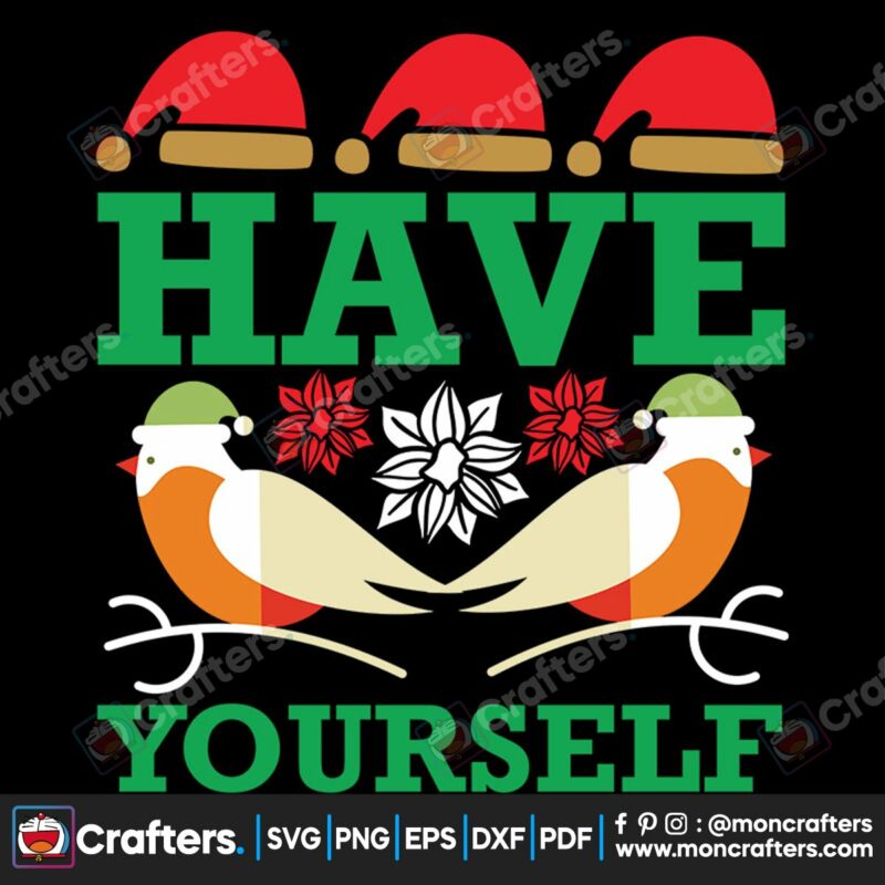 have-yourself-a-christmas-bird-svg-christmas-svg-have-yourself-a-christmas-svg