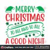 merry-christmas-to-all-and-to-all-a-good-night-svg-christmas-svg