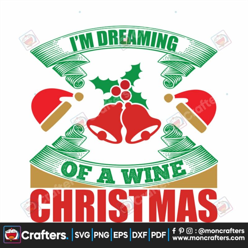 im-dreaming-of-a-wine-christmas-bells-svg-christmas-svg-christmas-bells-svg