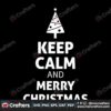 keep-calm-and-merry-christmas-svg-christmas-svg-merry-christmas-svg