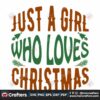 just-a-girl-who-loves-christmas-svg-christmas-svg-just-a-girl-svg