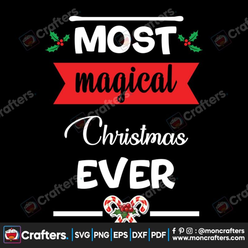most-magical-christmas-ever-svg-christmas-svg-most-magical-christmas-svg