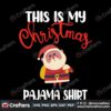 this-is-my-christmas-pajama-shirt-svg-christmas-svg-christmas-pajama-shirt-svg