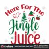 here-for-the-jingle-juice-svg-christmas-svg-jingle-juice-svg-pine-tree-svg