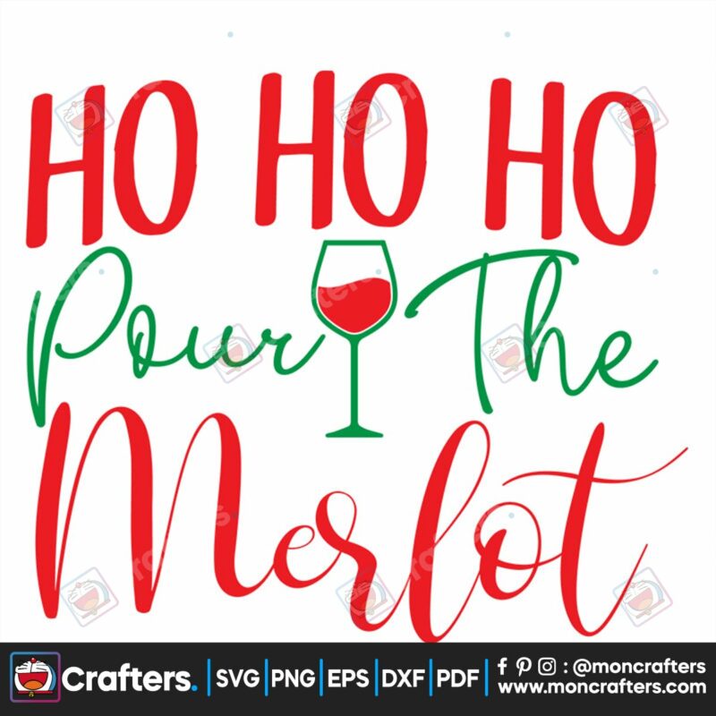 ho-ho-ho-pour-the-merlot-svg-christmas-svg-ho-ho-ho-svg-santa-claus-svg