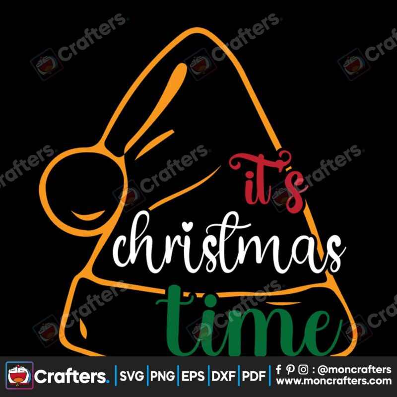 its-christmas-time-and-santa-hat-svg-christmas-svg-christmas-time-svg