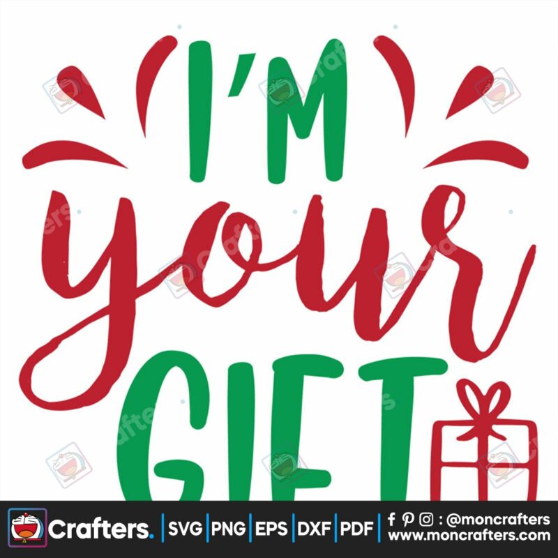 im-your-gift-christmas-svg-christmas-svg-christmas-gift-svg-presents-svg