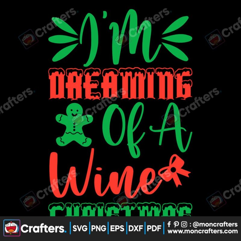 im-dreaming-of-a-wine-christmas-svg-christmas-svg-christmas-dreaming-svg