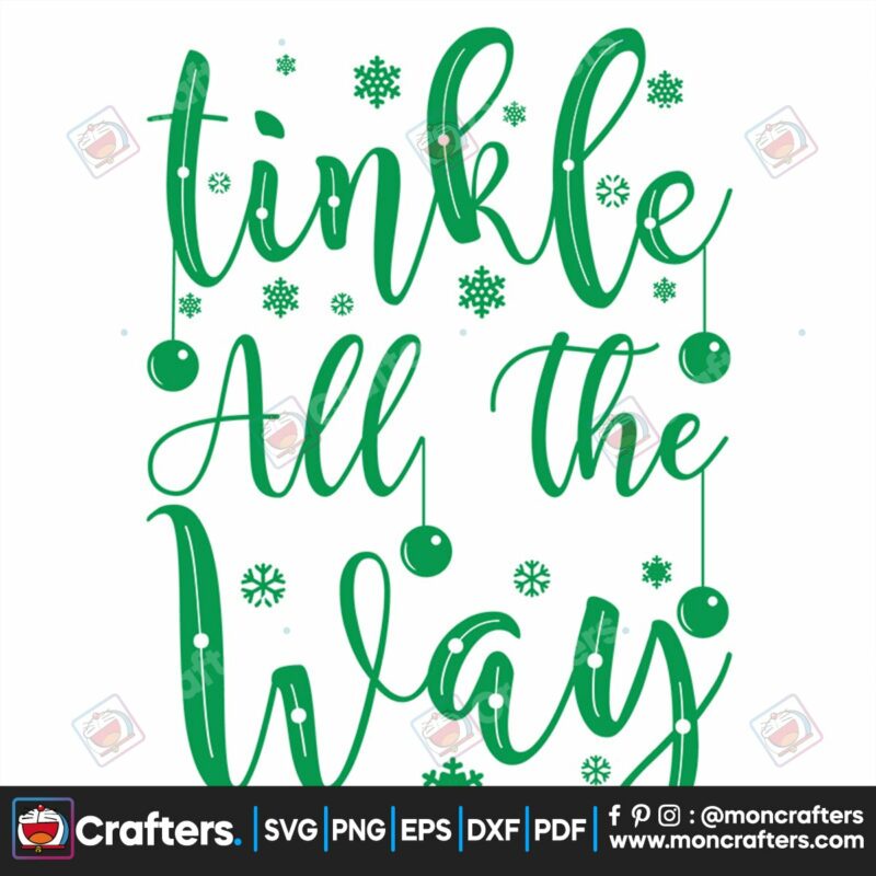 tinkle-all-the-way-svg-christmas-svg-tinkle-svg-christmas-ball-svg