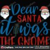 dear-santa-it-was-the-gnome-svg-christmas-svg-santa-face-svg