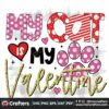 my-cat-is-my-valentine-svg-valentine-svg-cat-svg-love-svg-heart-svg-plaid-svg