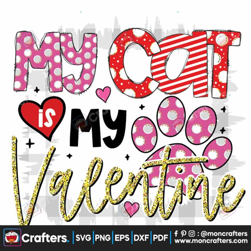my-cat-is-my-valentine-svg-valentine-svg-cat-svg-love-svg-heart-svg-plaid-svg